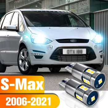Lumina de parcare 2 buc LED-ul creatininei Bec Accesorii Pentru Ford S-Max, S Max 2006-2021 2012 2013 2014 2015 2016 2017 2018 2019 2020