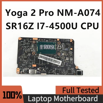 Placa de baza Pentru Lenovo Yoga 2 Pro Laptop Placa de baza 5B20G38213 90004988 VIUU3 NM-A074 Cu I7-4500U I7-4510U CPU 8GB 100% Testat
